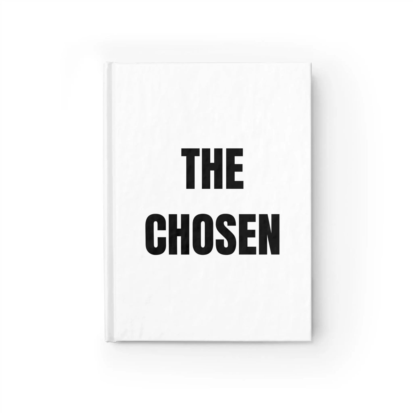 The Chosen – Journal Notebook Hard Cover Printify