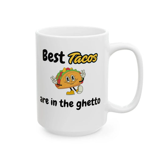 Funny Ceramic Mug, Tacos Printify
