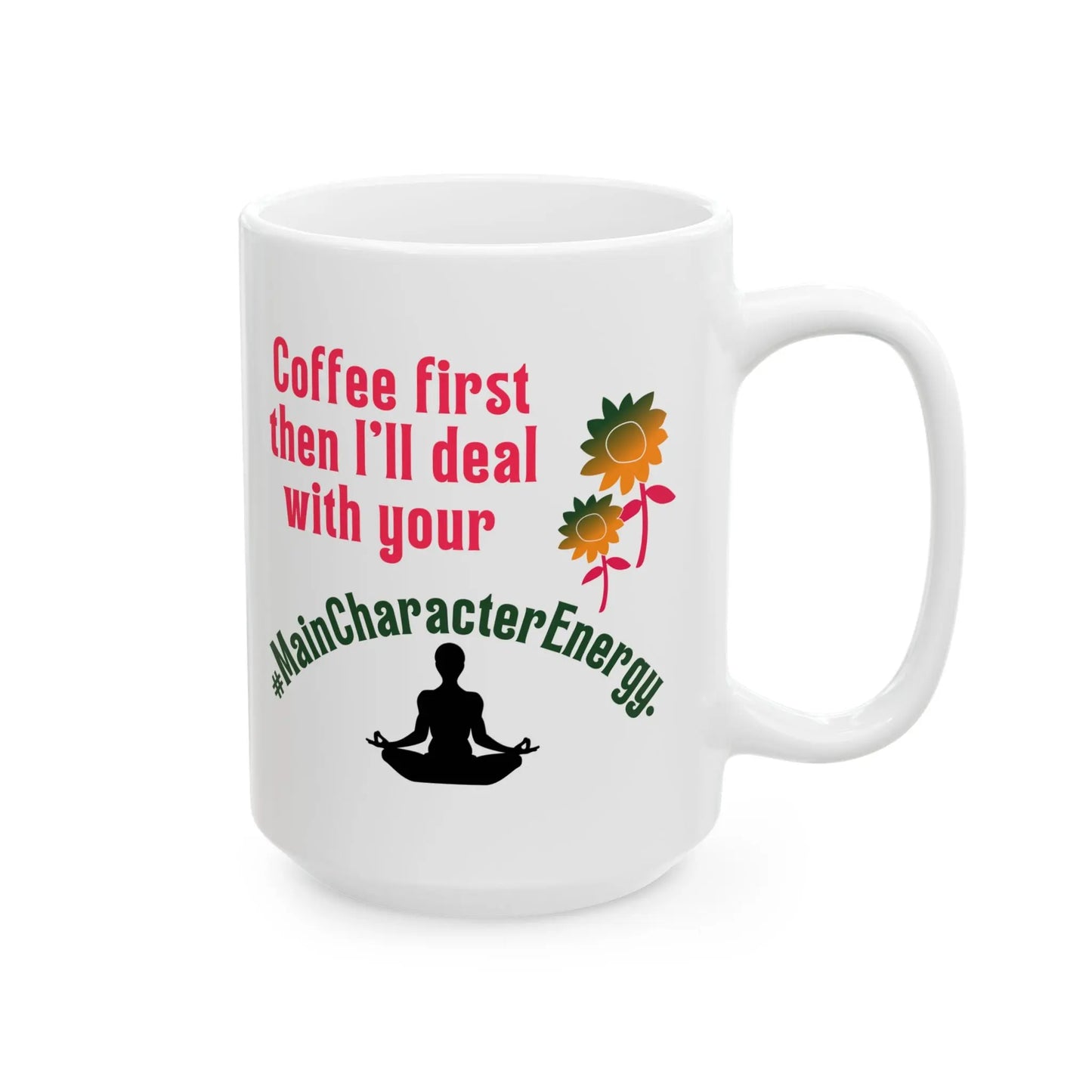 Funny Ceramic Mug, Coffee First Printify