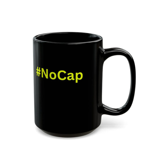 TikTok Inspired Black Mug, #NoCap Printify