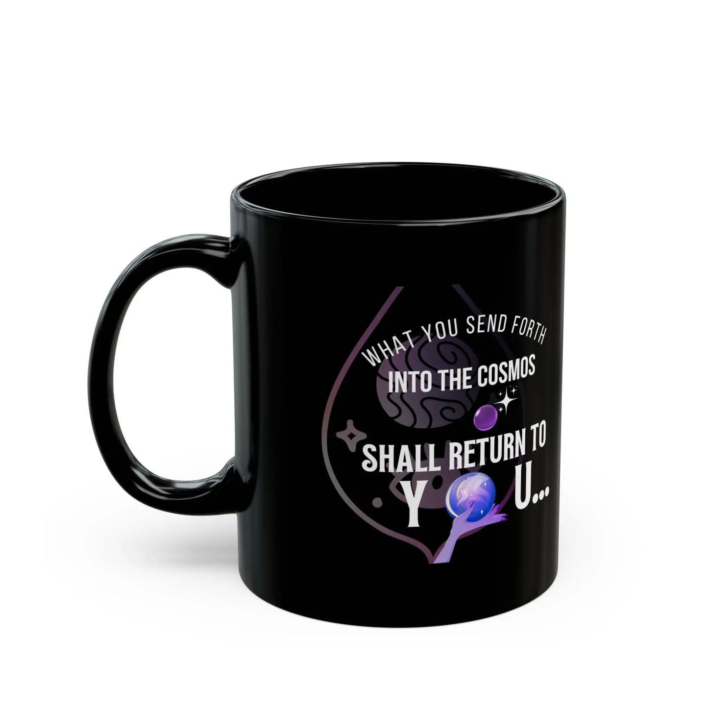 Inspirational Ceramic Black Mug, Cosmos & Energies Printify