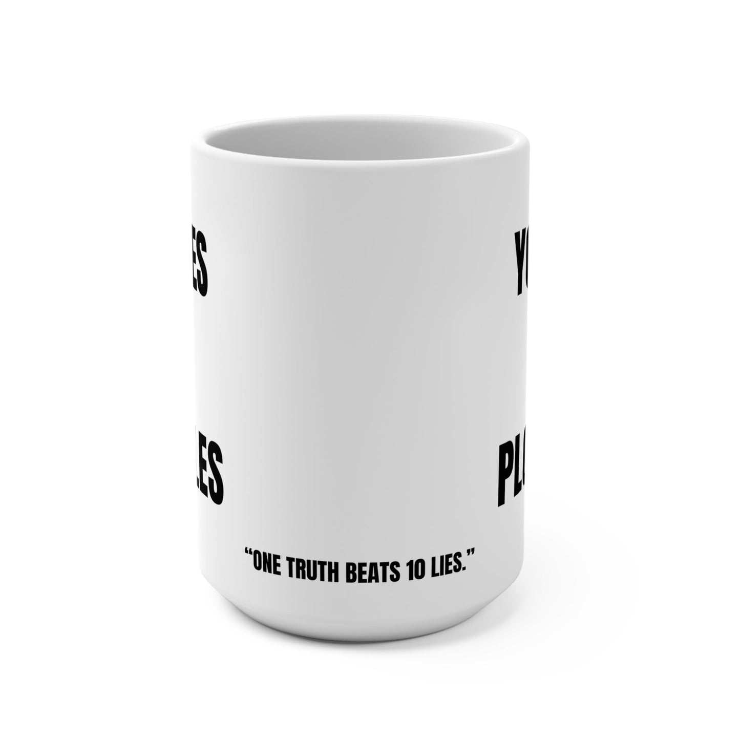 Funny Mug, Your Lies Got Plot Holes Printify