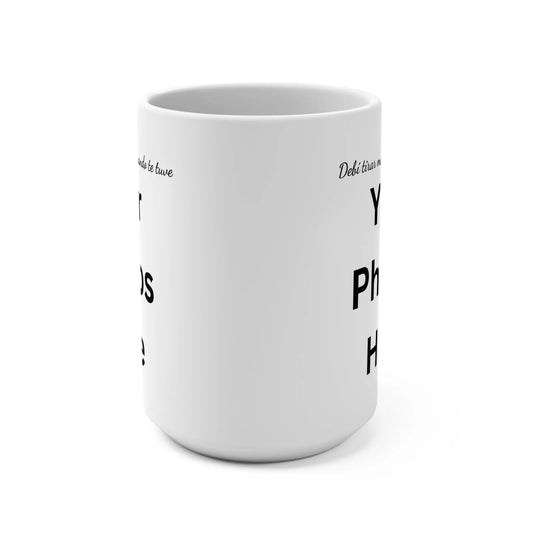 Personalized Ceramic Mug, Debí tirar más fotos de cuando te tuve Printify