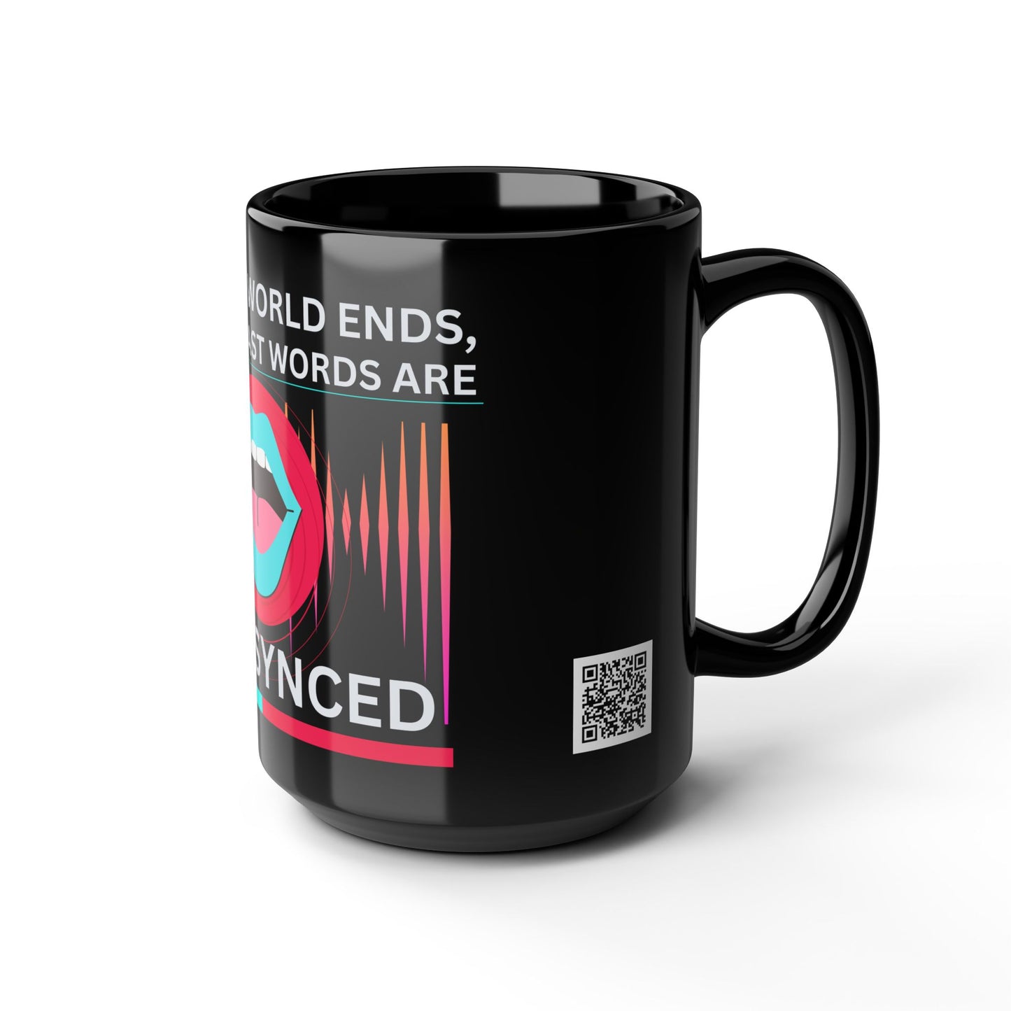 TikTok Inspired Funny Black Mug, When the World Ends