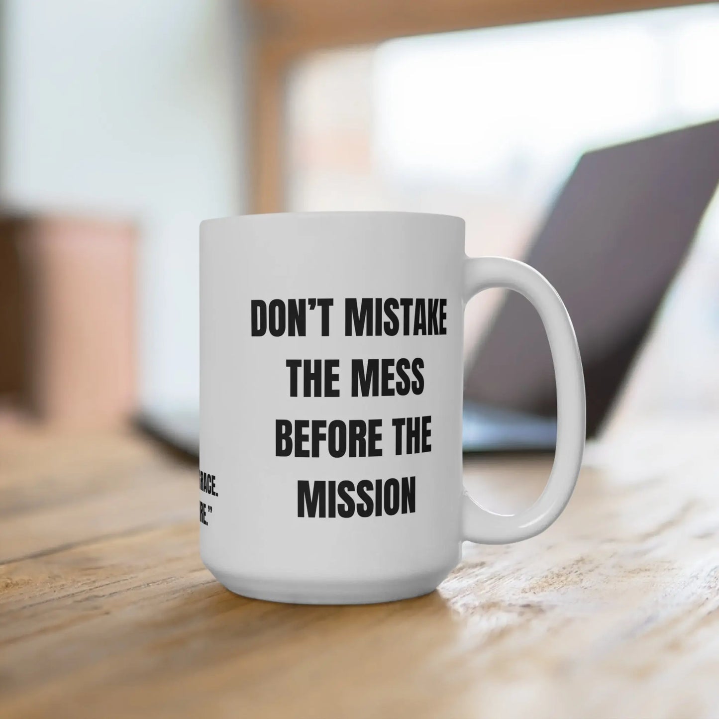 Redemption 13 Mug, Don’t Mistake The Mess Printify