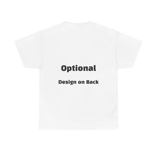 Unisex Whiteout Customizable T-Shirt -  Design Whatever TF You Want Printify