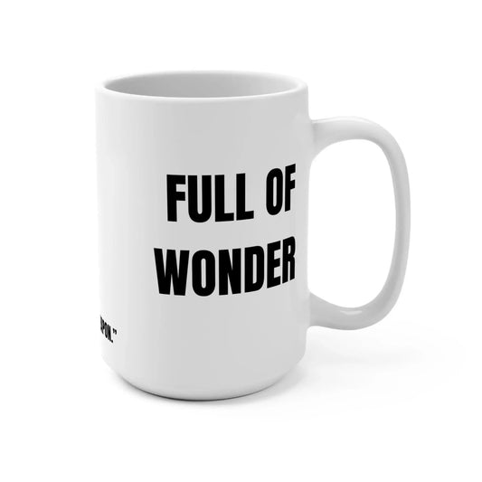Full of Wonder Mug, “Wonder is a Weapon” Printify