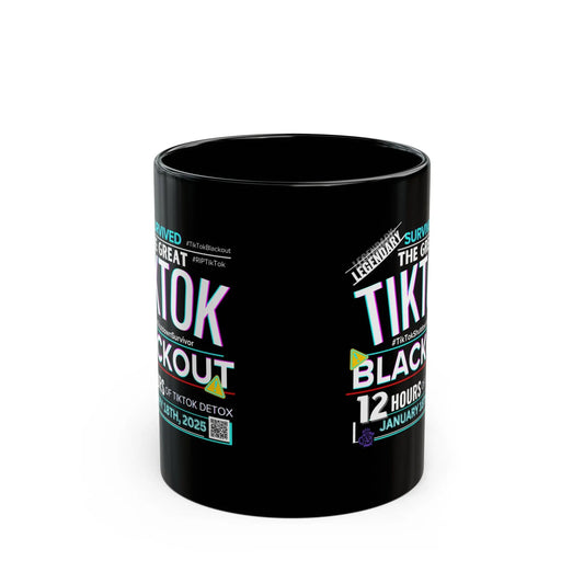 LIMITED EDITION: TikTok Blackout Survivor Mug, Black Ceramic 15oz Printify