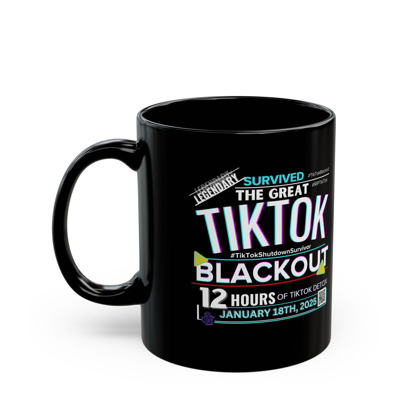 LIMITED EDITION: TikTok Blackout Survivor Mug, Black Ceramic 15oz