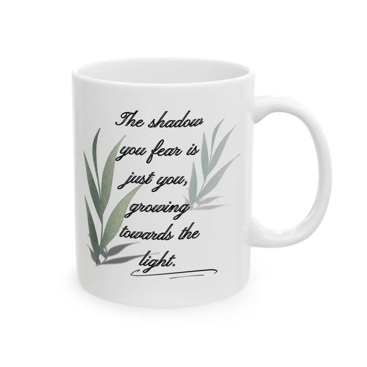 Inspirational Ceramic Mug, Your Shadow The Bean Grind