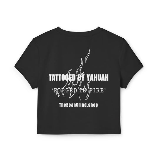 Tattooed by Yahuah Crop Top|The Bean Grind
