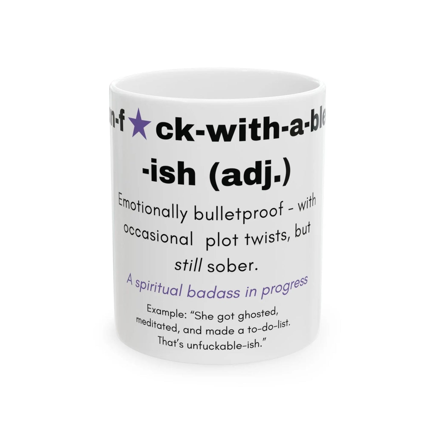 Unfuckable-ish recovery coffee mug
