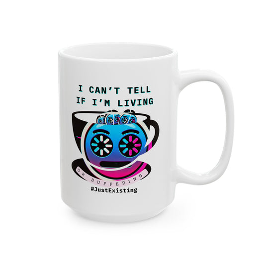 Funny Ceramic Mug, Life's Buffering