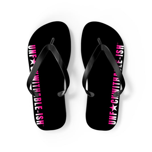 UNF★CKWITHABLE-ISH™ Flip Flops Black/Black/Hot Pink