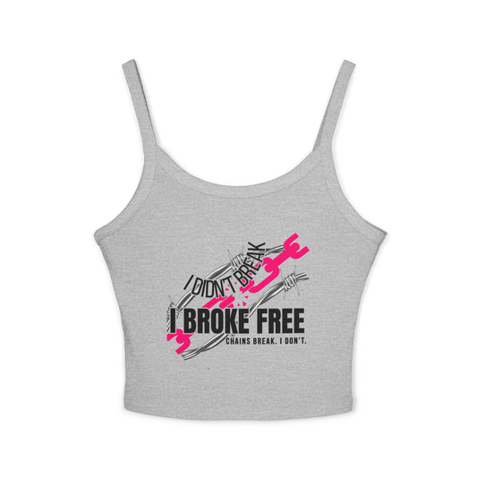"Chains Break I Don’t" – Spaghetti Strap Sobriety Tank Top, Custom Sober Date