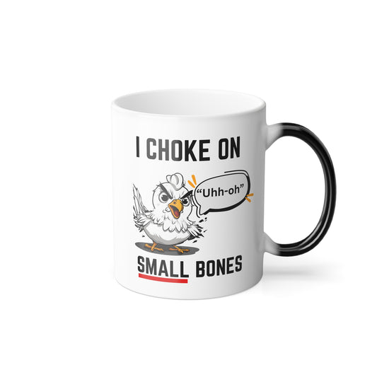Funny Hidden Message Mug, I Choke On Small Bones - Color Morphing
