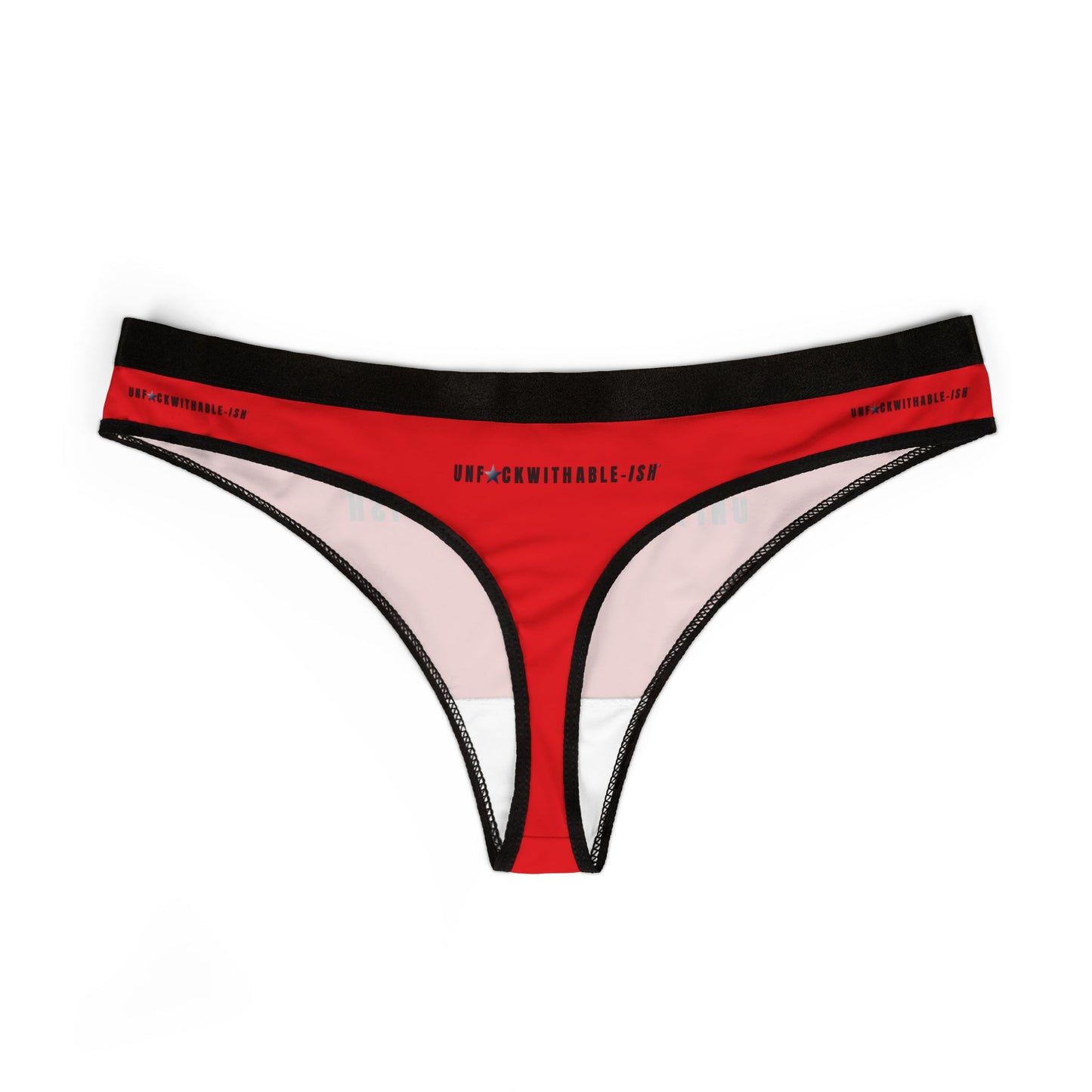 UNF★CKWITHABLE-ISH™ Women’s Thong, Valentine Red with Black Text Edition