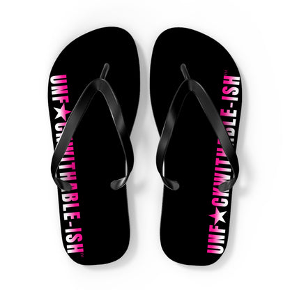 UNF★CKWITHABLE-ISH™ Flip Flops Black/Black/Hot Pink