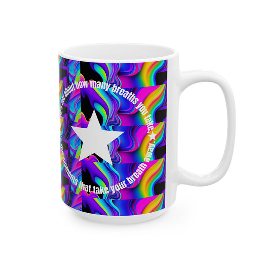 Inspirational Ceramic Mug, Life