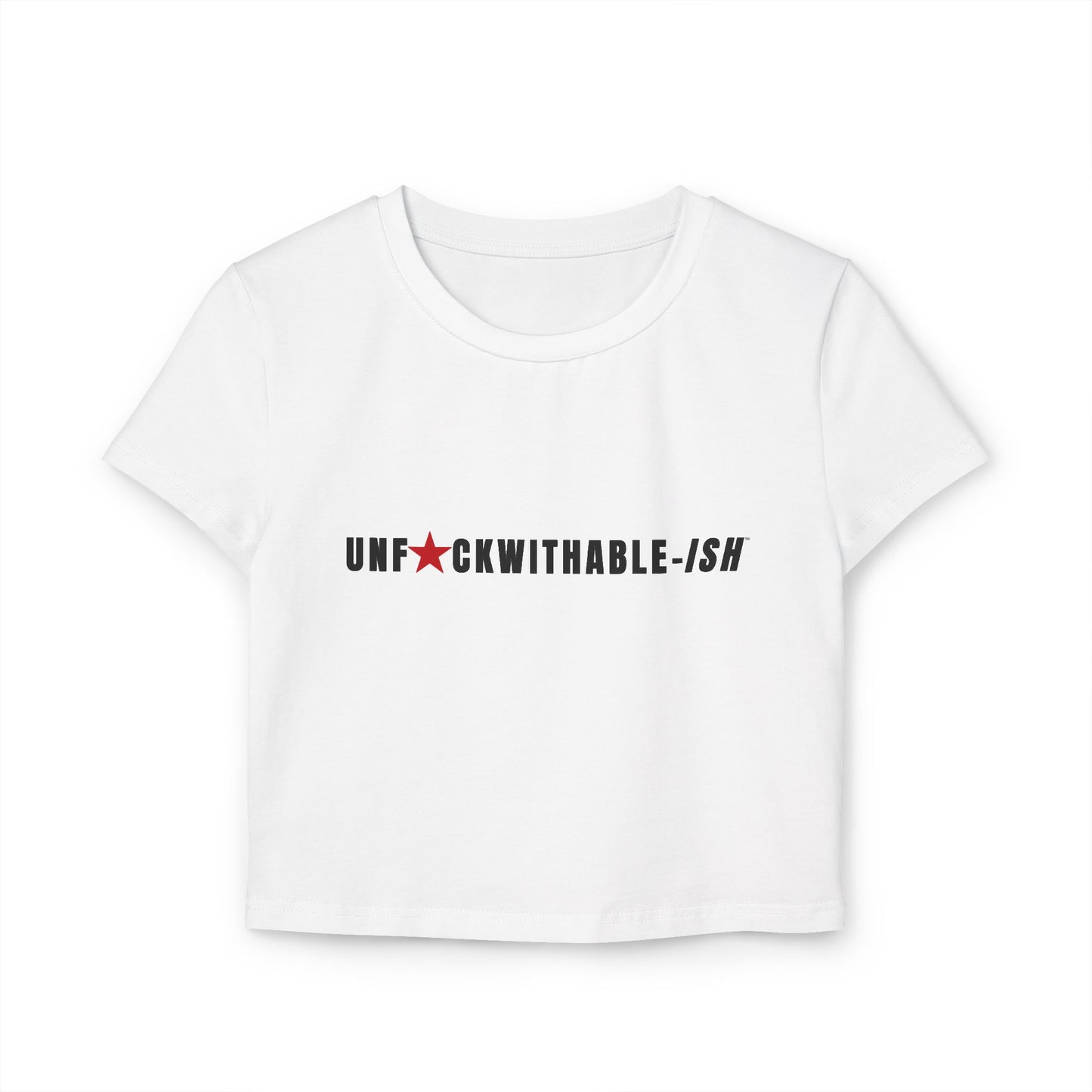 UNF★CKWITHABLE-ISH Women's Organic Cotton Baby Tee, Streetwear Style