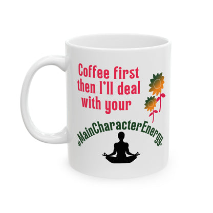 Funny Ceramic Mug, Coffee First