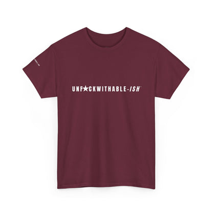 UNF★CKWITHABLE-ISH™ T-Shirt Classic Unisex, 5 Colors