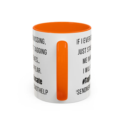 Funny Ceramic Accent Mug, Meme Joke- Variety Base Colors