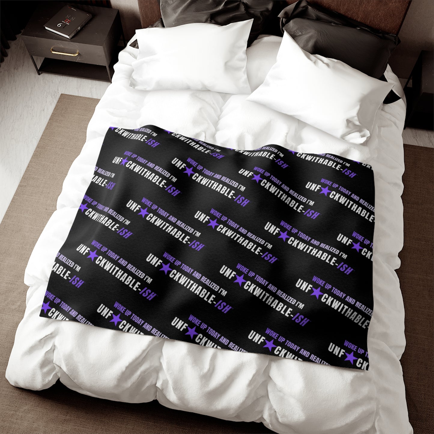 UNF★CKWITHABLE-ISH™ Throw Blanket, Woke Up This Morning
