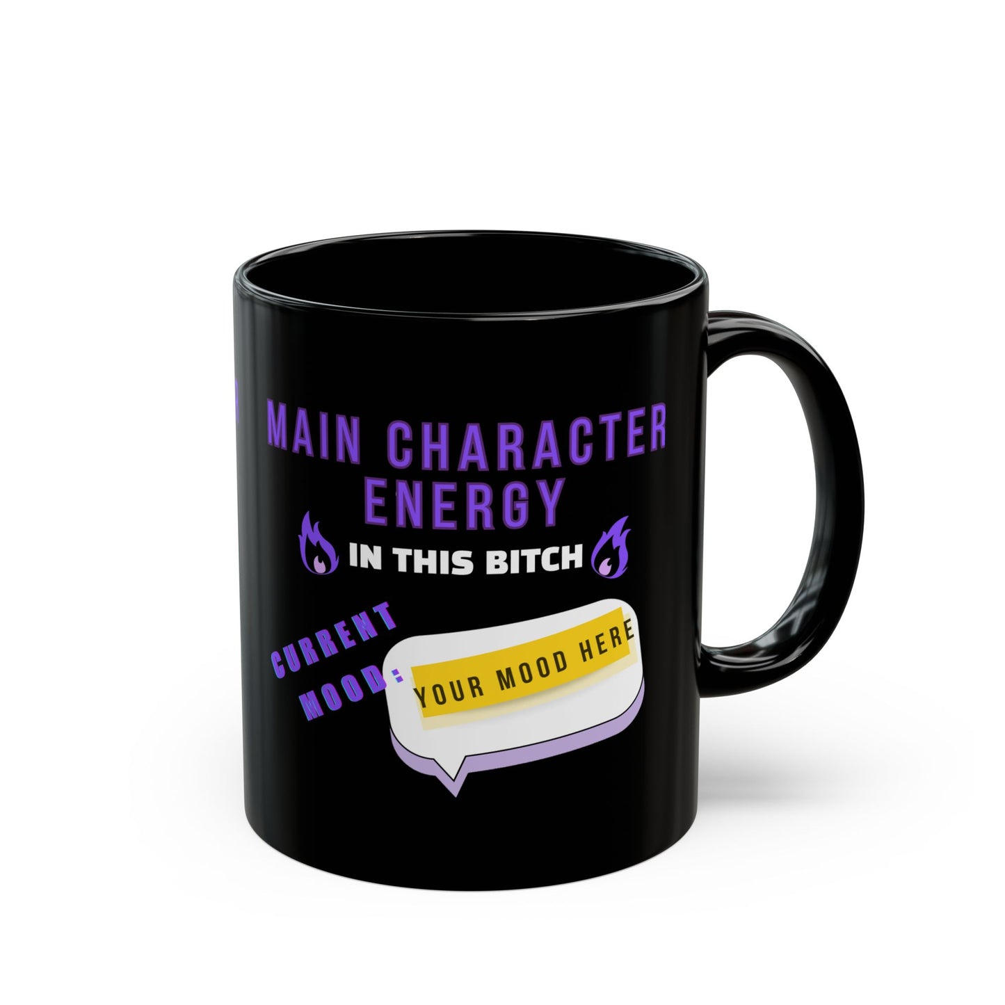 Custom Funny Ceramic Black Mug, Main Character Energy, 11oz & 15oz - Personalized Mood