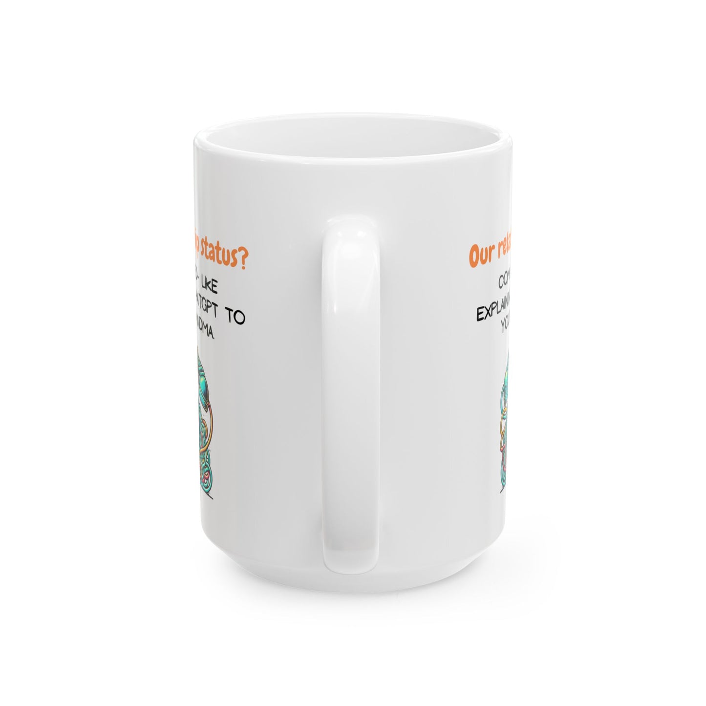 Funny Ceramic Mug, Relationships