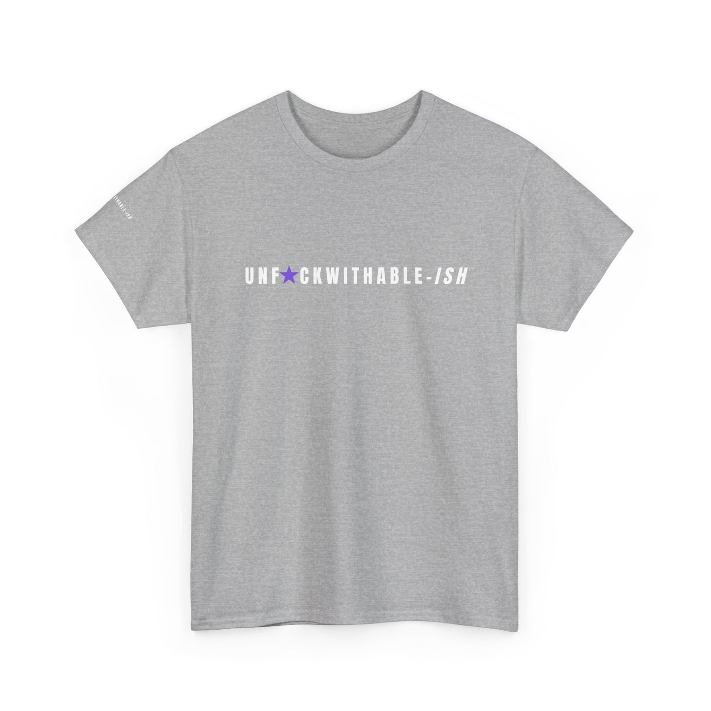 UNF★CKWITHABLE-ISH™ T-Shirt Classic Unisex Loose Fit, 3 Colors