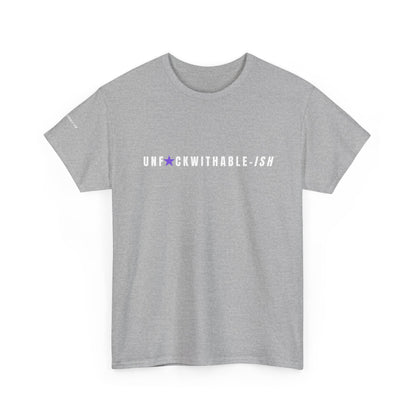 UNF★CKWITHABLE-ISH™ T-Shirt Classic Unisex Loose Fit, 3 Colors