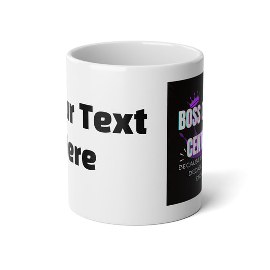 Boss of the Century + Customize One Side Jumbo Mug 20oz Coffee Cup for Celebrations and Gifts