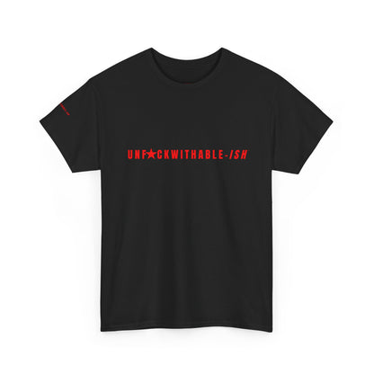 UNF★CKWITHABLE-ISH™ T-Shirt Graphic Shirt Unisex, 3 Colors