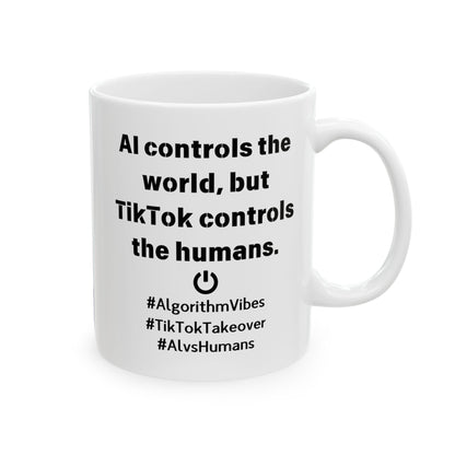 Funny Ceramic Mug, AI Control
