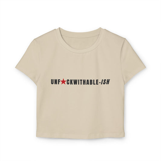 UNF★CKWITHABLE-ISH Women's Organic Cotton Baby Tee, Streetwear Style