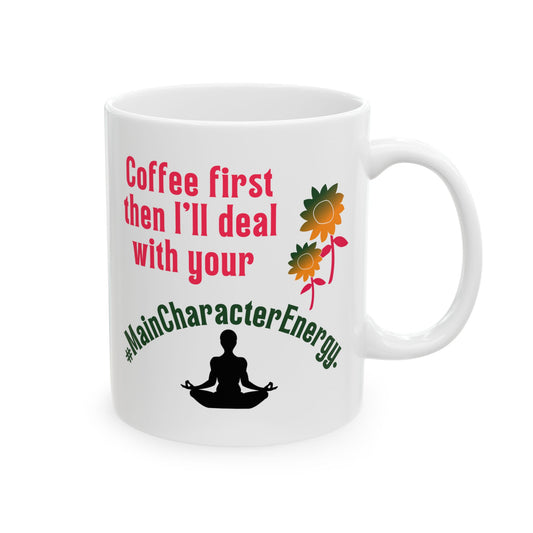 Funny Ceramic Mug, Coffee First