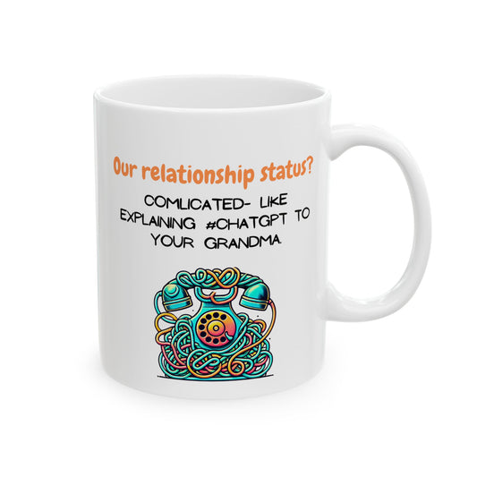 Funny Ceramic Mug, Relationships