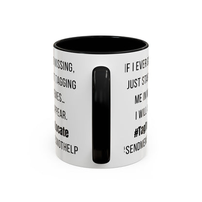 Funny Ceramic Accent Mug, Meme Joke- Variety Base Colors