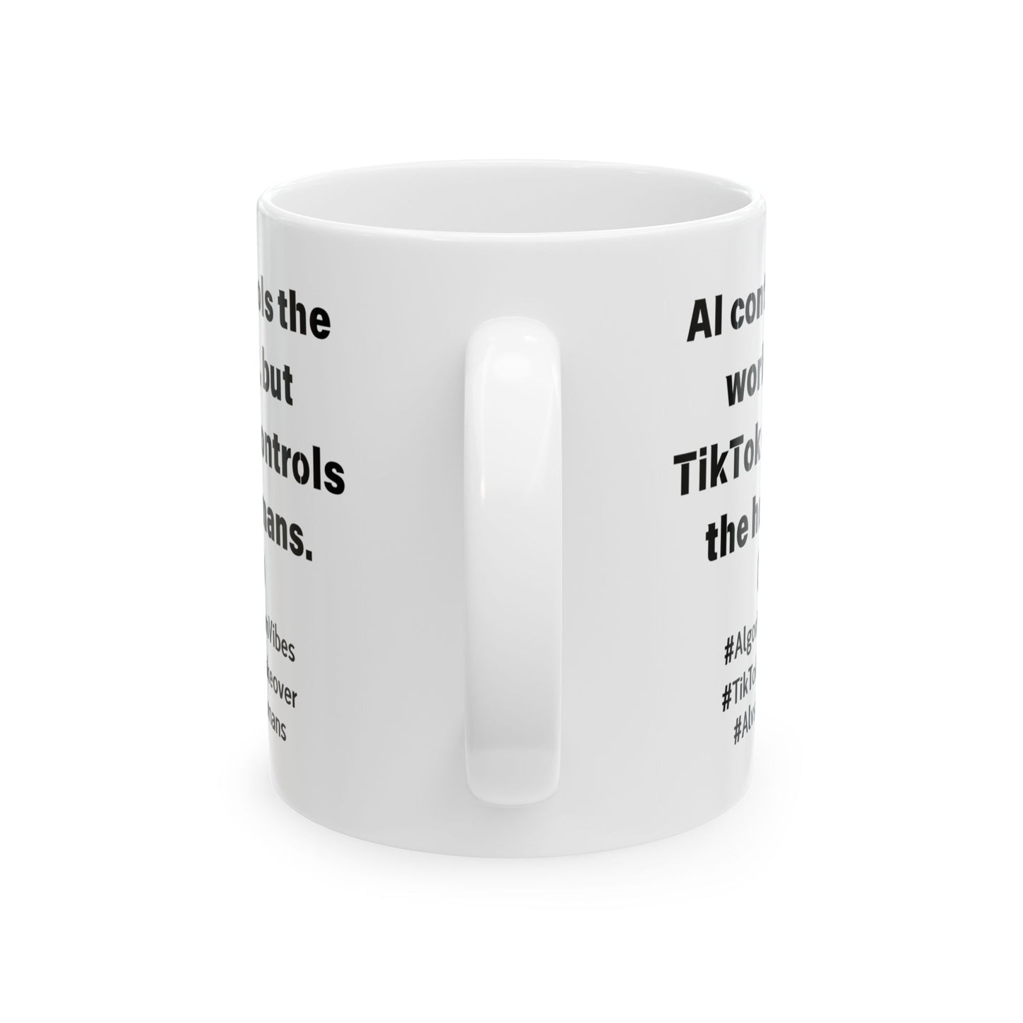 Funny Ceramic Mug, AI Control