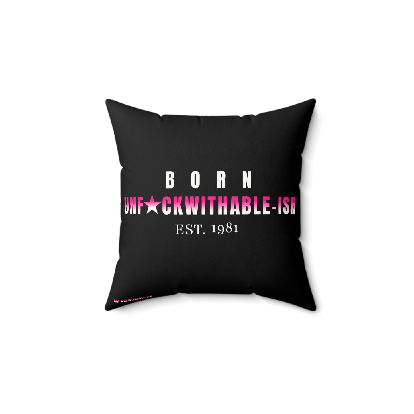 UNF★CKWITHABLE-ISH™ Black/Hot Pink Throw Pillow, Customizable Est Year