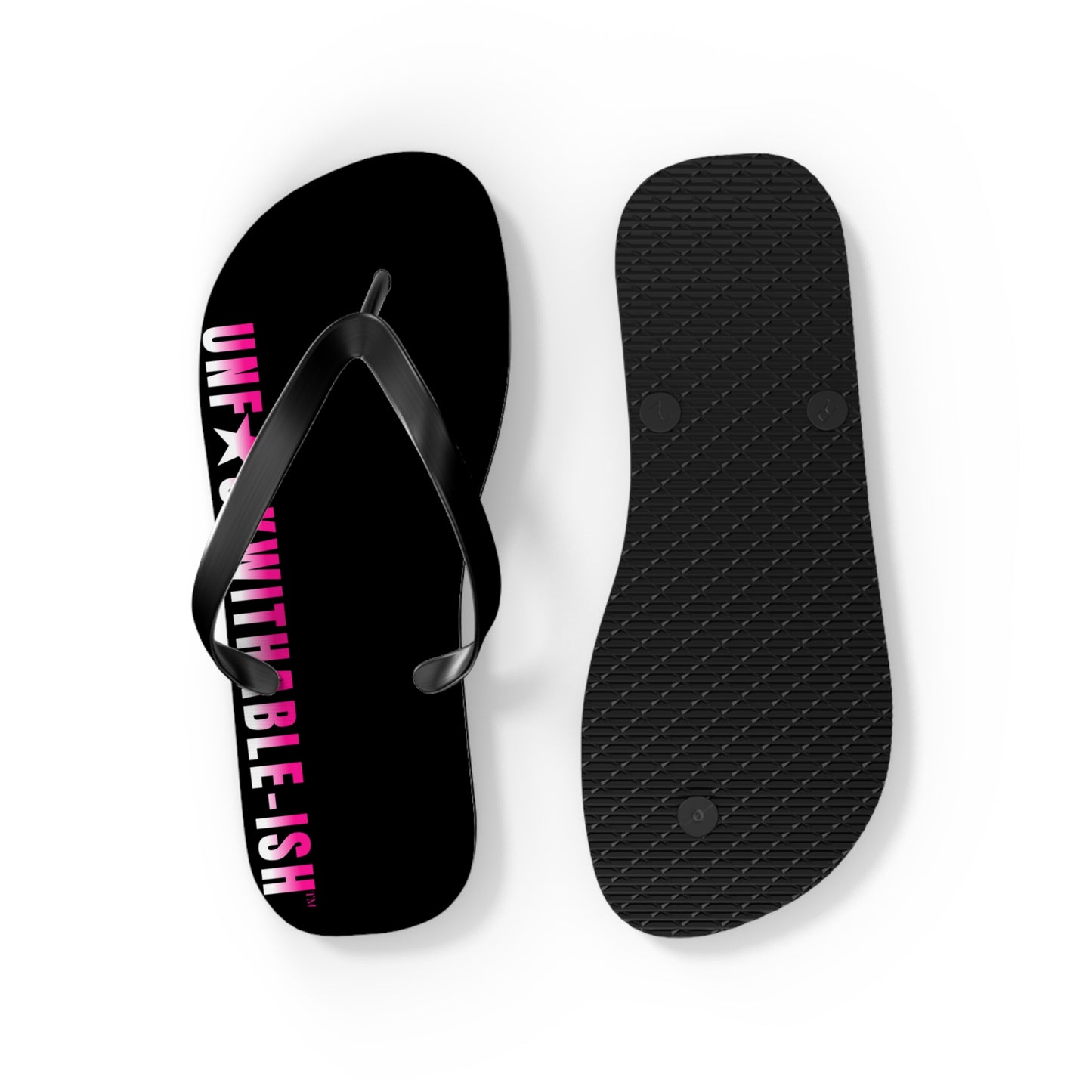 UNF★CKWITHABLE-ISH™ Flip Flops Black/Black/Hot Pink