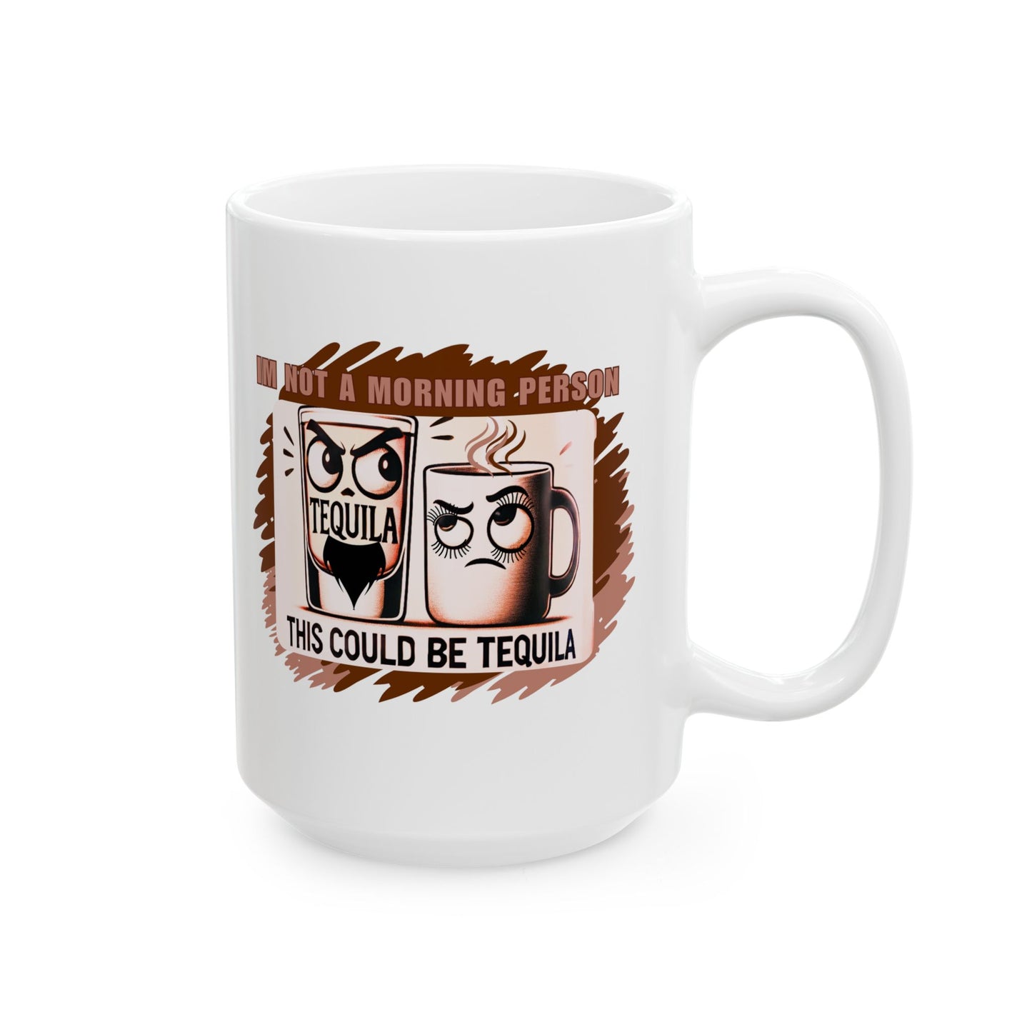 Funny Ceramic Mug, Not a Morning Person
