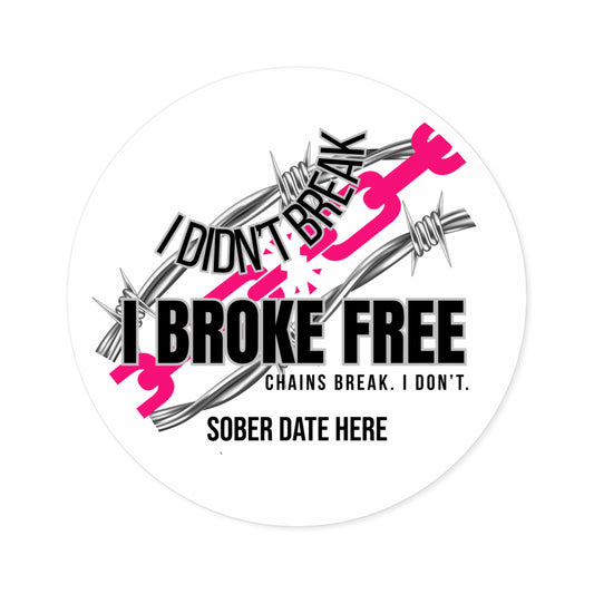 “I Broke Free” Sober Sticker – Hot Pink Recovery Chain Decal
