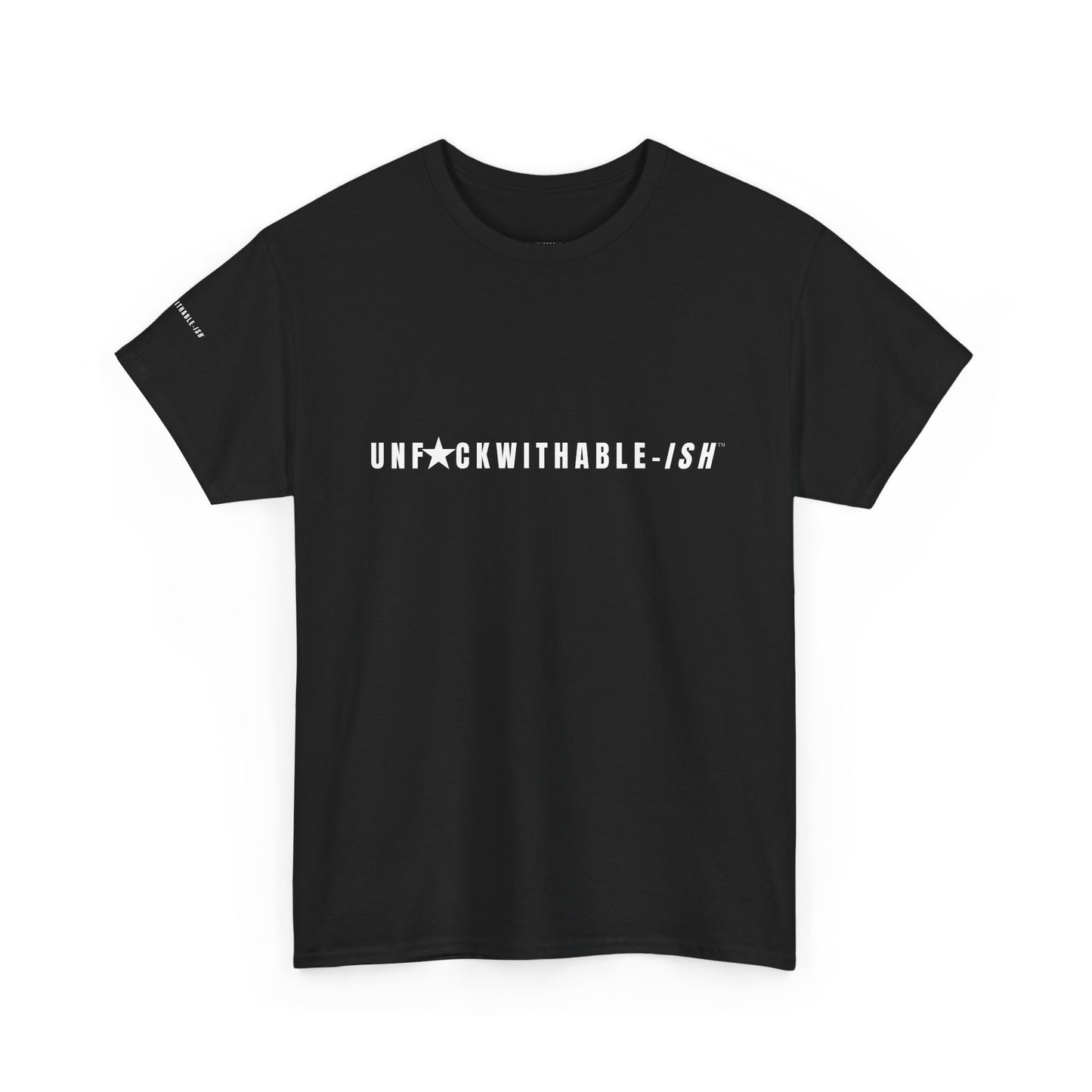 UNF★CKWITHABLE-ISH™ T-Shirt Classic Unisex, 5 Colors