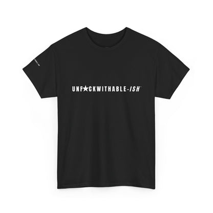 UNF★CKWITHABLE-ISH™ T-Shirt Classic Unisex, 5 Colors