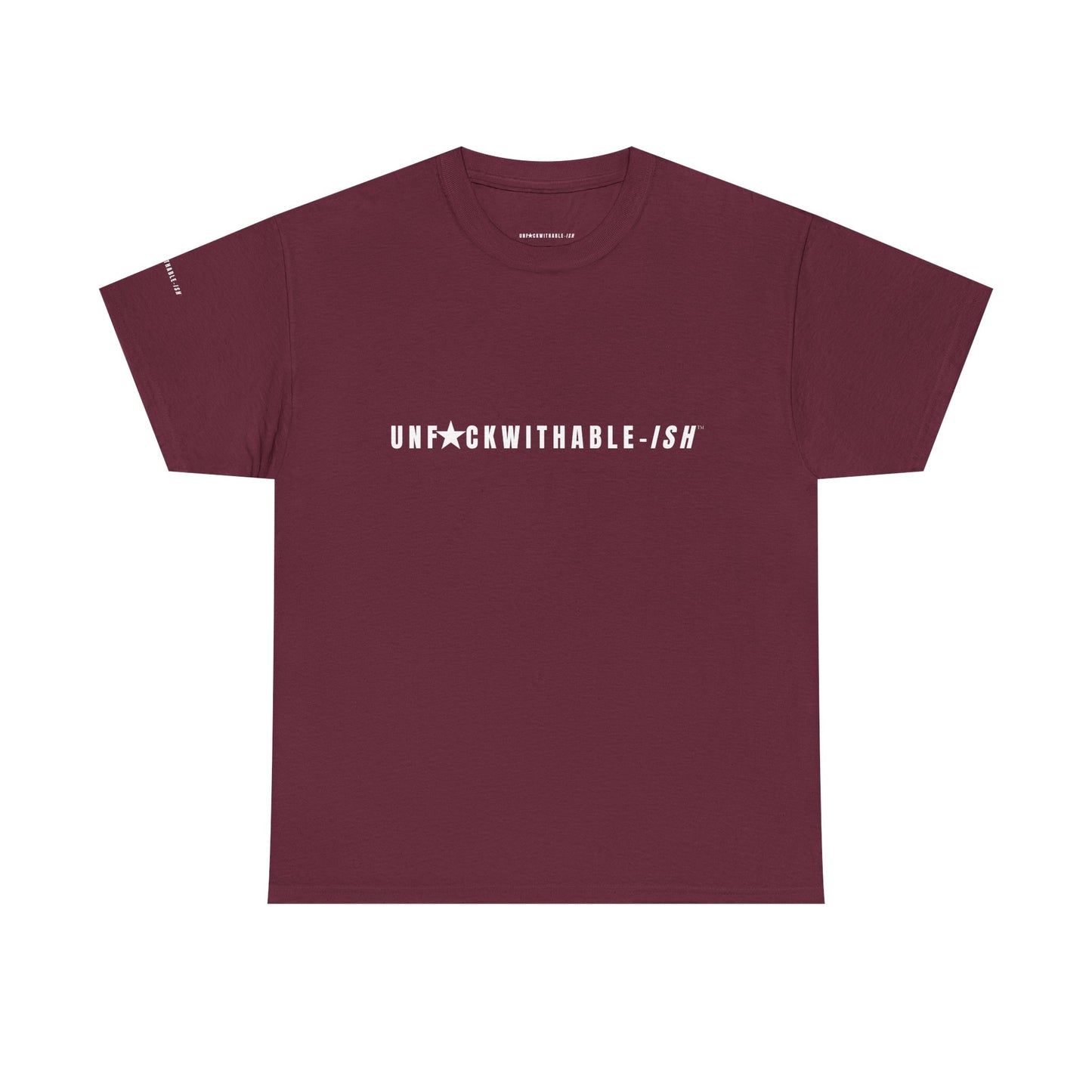 UNF★CKWITHABLE-ISH™ T-Shirt Classic Unisex, 5 Colors