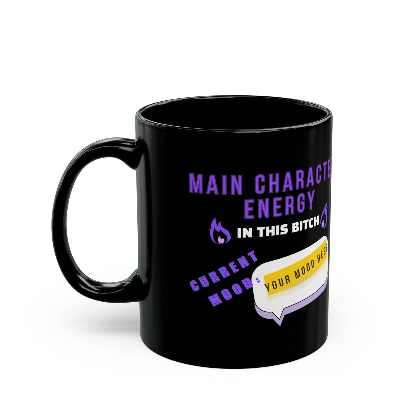 Custom Funny Ceramic Black Mug, Main Character Energy, 11oz & 15oz - Personalized Mood