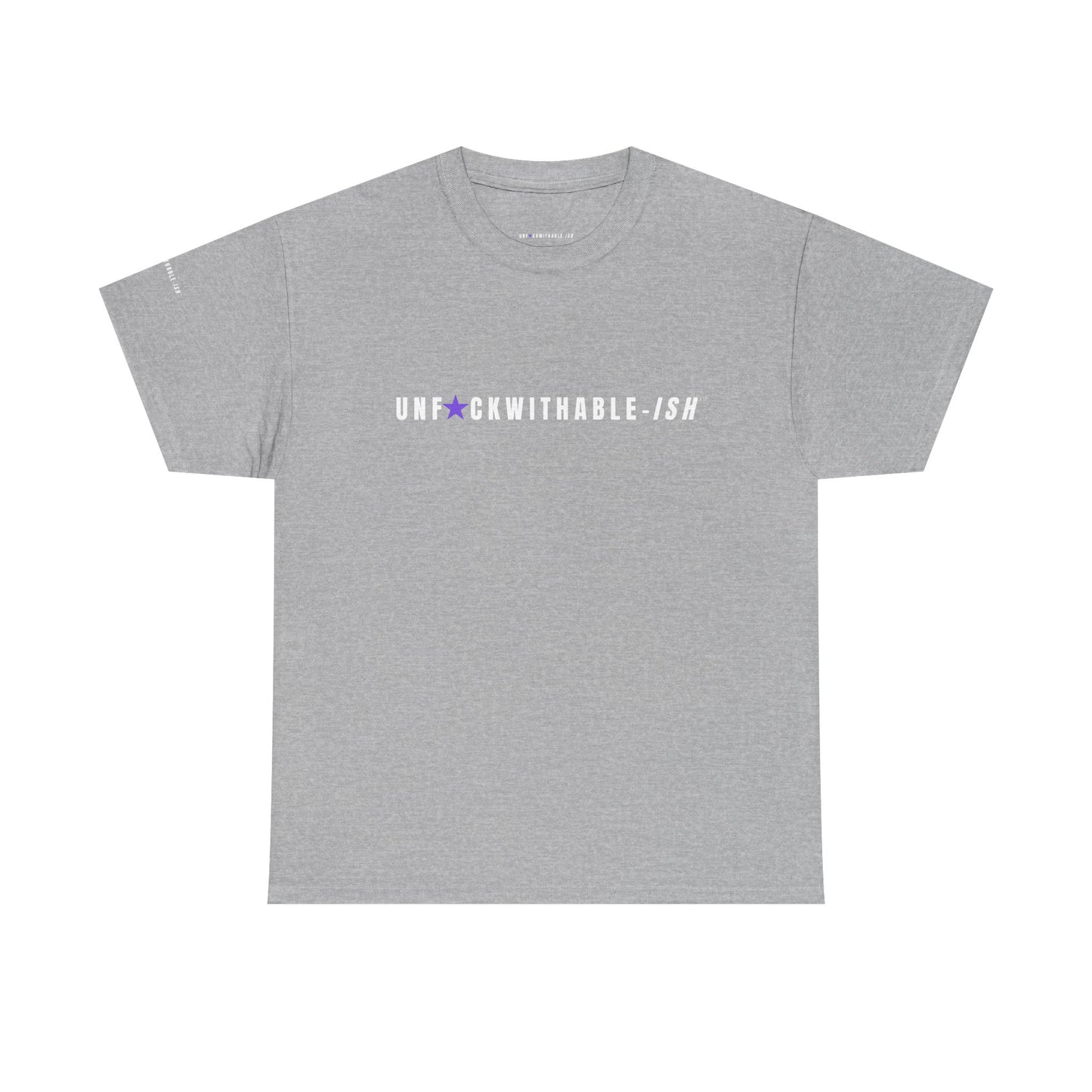 UNF★CKWITHABLE-ISH™ T-Shirt Classic Unisex Loose Fit, 3 Colors