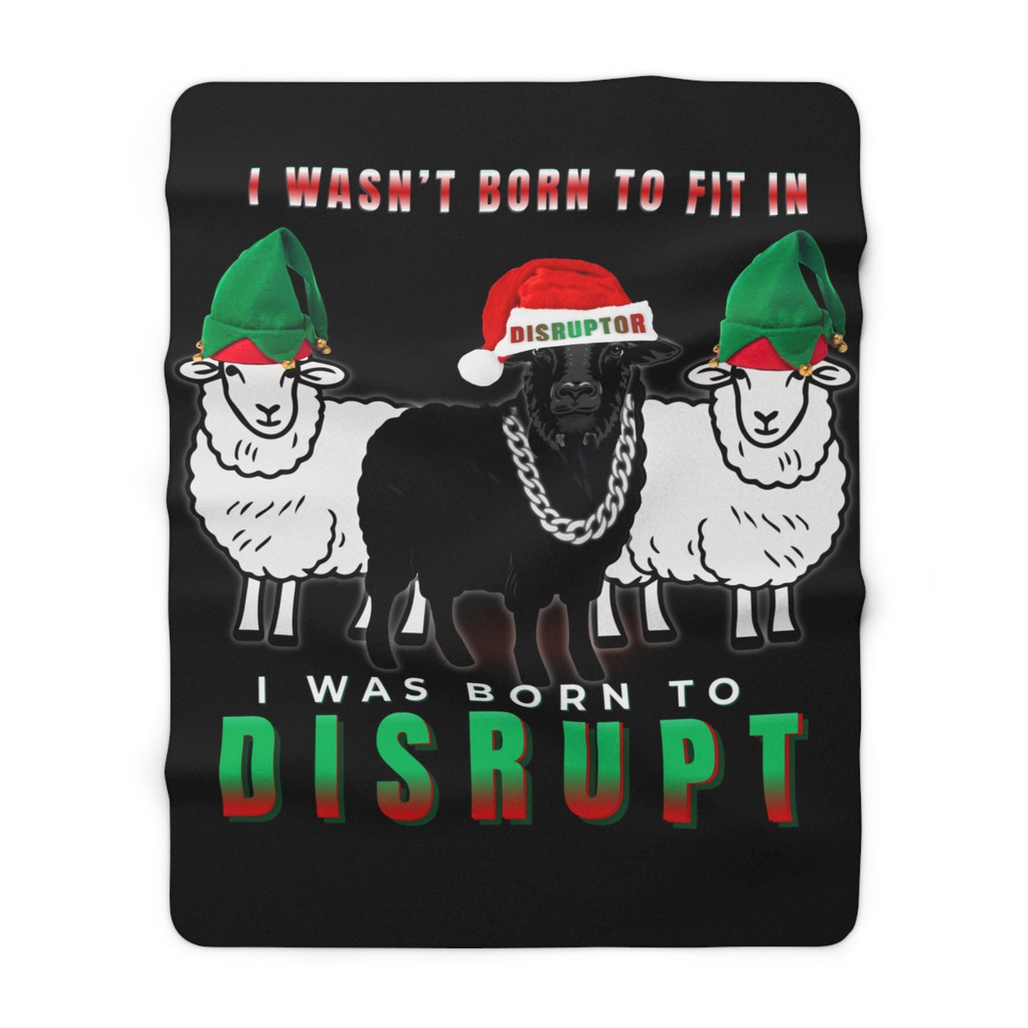 I Wasn’t Born To Fit In Blanket – Funny AF Christmas Limited Edition Collection